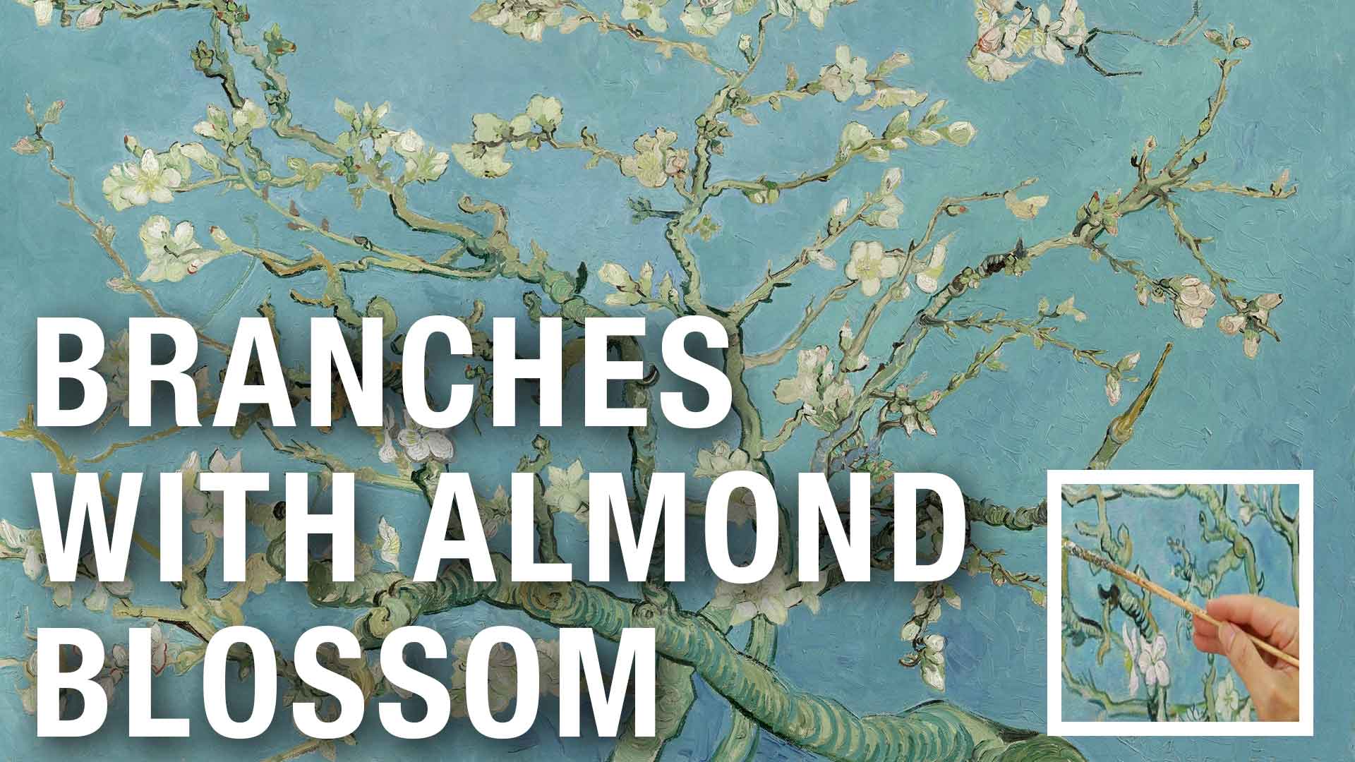 Branches with Almond Blossom | Hand Painted Art Reproduction Video