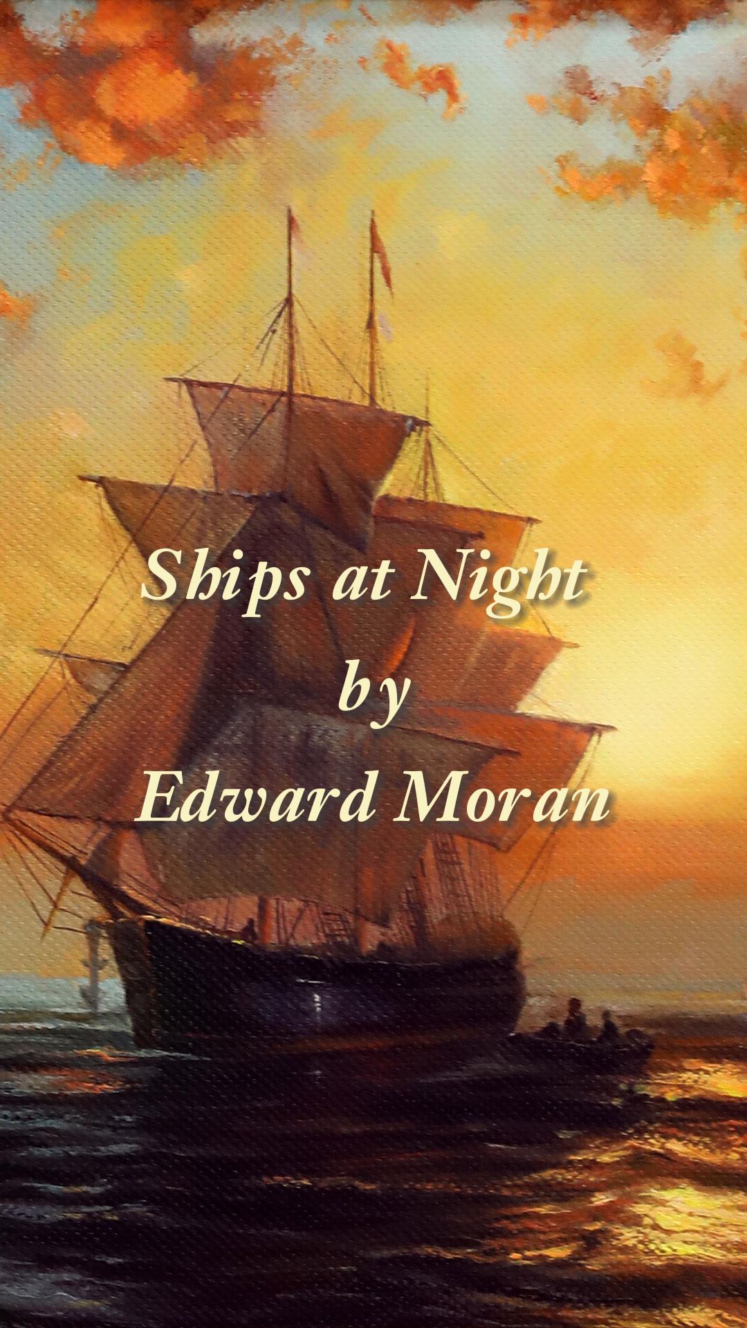 Ships at Night by Edward Moran